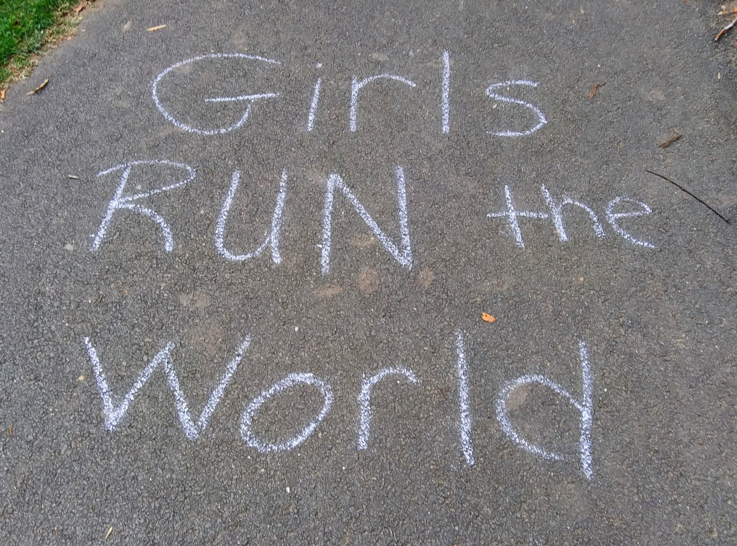 Sidewalk Message-Girls Run the World